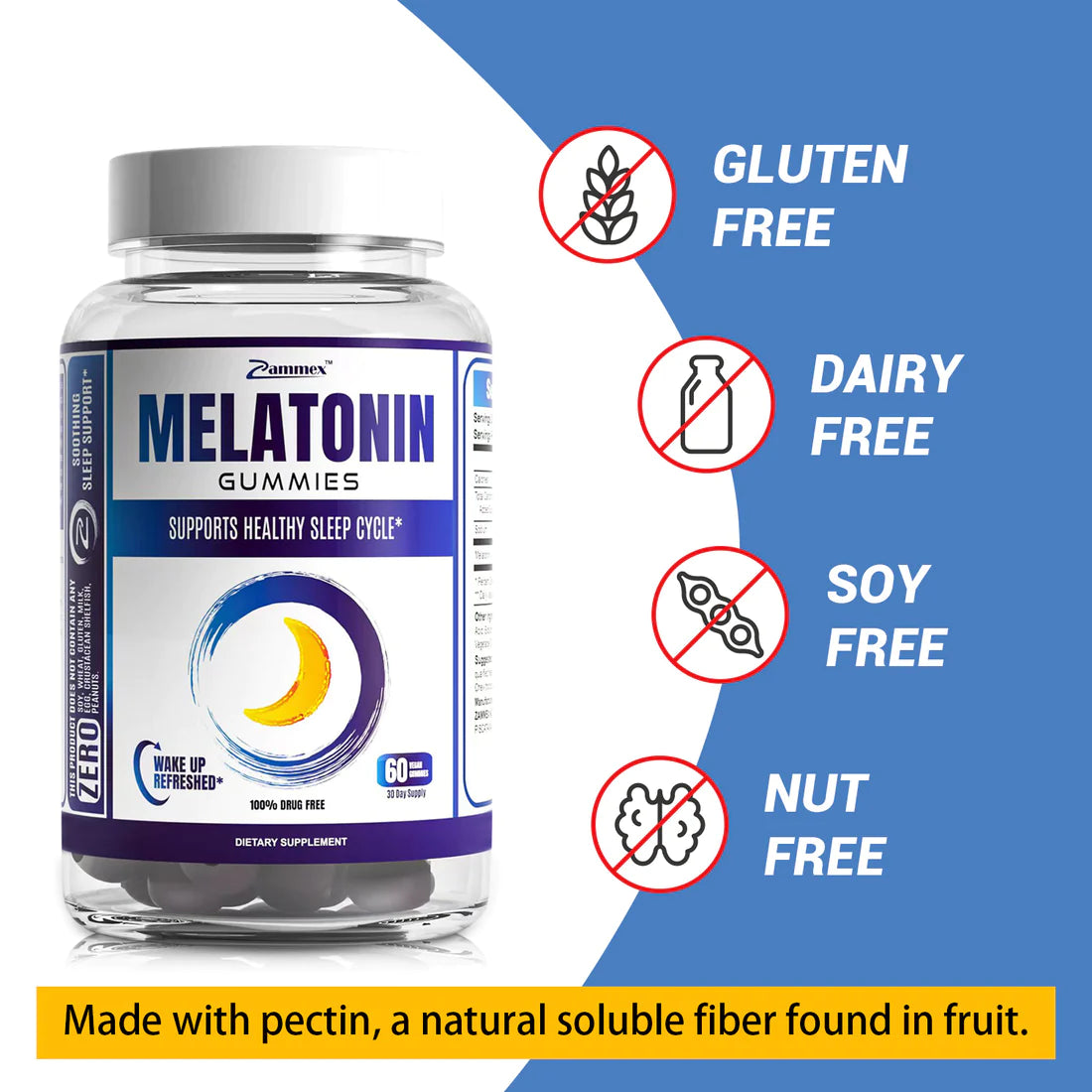 Zammex Melatonin Gummies made without gelatin, dairy, soy, gluten, eggs, or artificial preservatives.